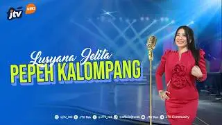 LUSYANA JELITA - PEPEH KALOMPANG