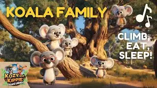 The Koala Action Song 🐨 Climb Eat Sleep | Australian Animals | Kozy & Kippie