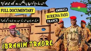 Ibrahim Traore | Travel to Burkina Faso | Amazing facts about Burkina Faso in Urdu and Hindi