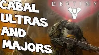 Destiny - Cabal Ultras and Majors Location - Grind / Farm Spot - Cabal Command Bounty Tips