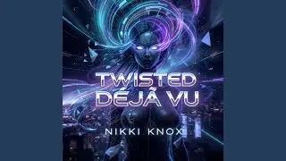Twisted Deja Vu