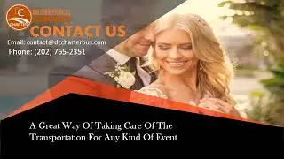 Have A Memorable Wedding With Charter Bus Rental DC