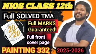 NIOS TMA PAINTING Class 12th | Complete Solution | High Score Tips #TMA2026  #NIOSAssignment #