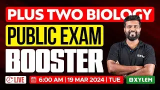 Plus Two Biology - Public Exam - Exam Booster | Xylem Plus Two