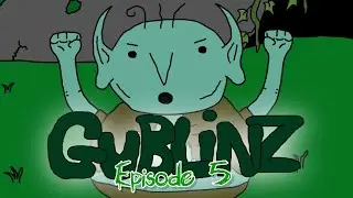 Gublinz Episode 5 - The Grotto (The Animated Goblin Series)