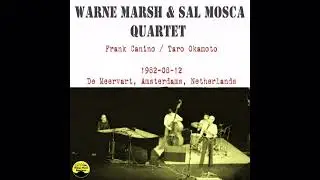 Warne Marsh & Sal Mosca Quartet - 1982-08-12, De Meervart, Amsterdams, Netherlands