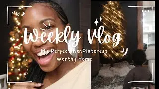 Christmas Vlog: MY NOT SO PINTEREST WORTHY PERFECT DECOR