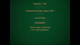 September 7, 1942 - NBC - Lum and Abner