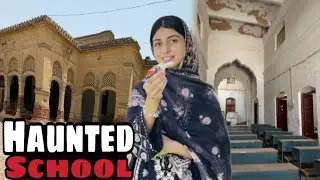 100 years old Haunted school in Layyah city 😱