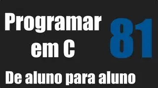 Programar em C - Manipulação de Arquivos txt em C / Escrever Dados - Aula 81