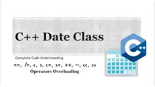 Operators Overloading for Date | C++ Date Class | C++ for Beginners | Urdu/Hindi