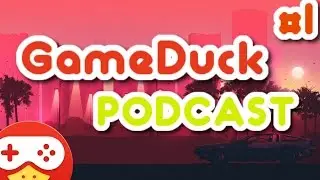Introduction To GameDuck Podcast
