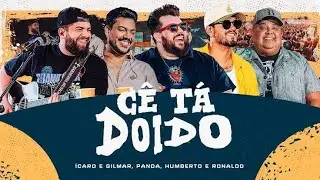 Pra Voc&ecirc; Acreditar - Humberto e Ronaldo, &Iacute;caro e Gilmar, Panda (C&ecirc; T&aacute; Doido) (Ao Vivo)