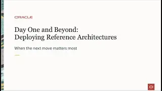 Day One and Beyond - Season 4 - Deploying Reference Architectures