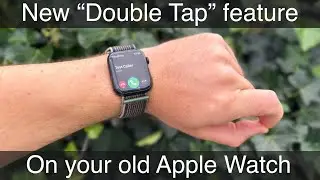 New Double Tap feature on Old Apple Watch - Apple Watch 5-6-7-8 & Ultra