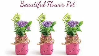 Handmade Beautiful Flower Pot | Easy Craft for Home Decoration 🌺 #DIYHomeDecor #CraftIdeas