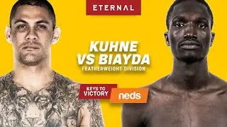 KEYS TO VICTORY | ETERNAL 72 | KUHNE VS BIAYDA