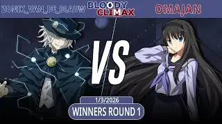 Bloody Climax #13 | Zonik_van_de_Blauw (Count) VS. Omajan (Akiha) | MBTL EMEA Netplay Bracket