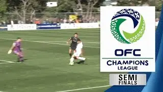 OFC CHAMPIONS LEAGUE 2018 | Semi Final 1st Leg - Team Wellington v Auckland City FC Highlights