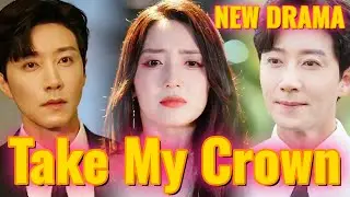 Keep the Ring, I'll Take My Crown [2025 New version] #drama