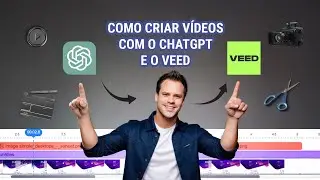 Como Criar Vídeos Usando ChatGPT e VEED em minutos | Tutorial Completo