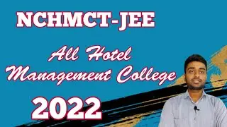 NCHMCT-JEE 🔥 All Hotel Management College 2022 | IHM College #ihm#nchmctjee#jeeexam