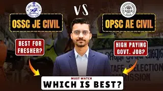 OSSC JE Civil vs OPSC AE Civil | Salary, Eligibility, Exam Level, Career Growth & Promotion detail