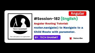 Router.Navigate() method to navigate to child route with parameter in Angular | (Session-182)