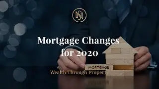 Mortgage Changes for 2020