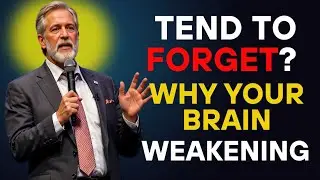 Why is Your Brain Weakening and Why Do You Tend to Forget? Dr. Jack Jordan Motivation