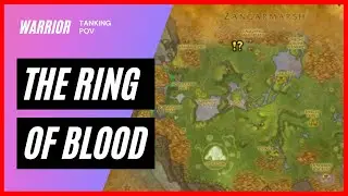 Ring of Blood wow classic TBC warrior pov