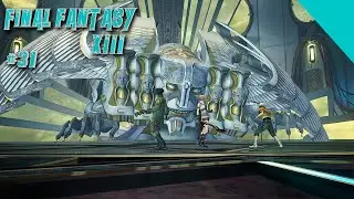 Бартенделус - Final Fantasy XIII - Прохождение #31