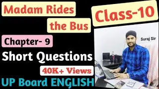 Madam Rides the Bus,Short Answer Type Questions,UP Board,Class-10,Chapter-9