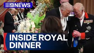 Trump and the King: Inside the US President&rsquo;s spectacle Royal dinner | 9 News Australia