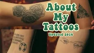 My Tattoos // Updated 2016