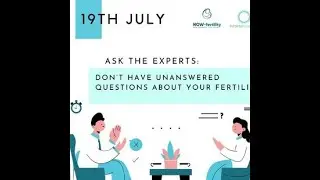 Webinar &ndash; Don&rsquo;t have unanswered questions about your fertility! Ask the experts