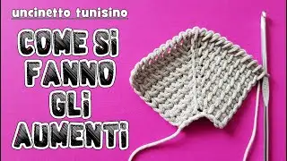 uncinetto tunisino - come fare gli aumenti