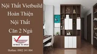 Ho&agrave;n Thiện Nội Thất 2 Ngủ Mrs.Lan || Hotline: 0902 141 004 || Nội Thất Vietbuild