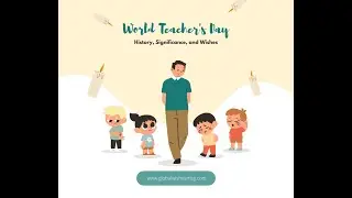 World Teachers' Day 2024 | History, Significance, and How to Celebrate October 5