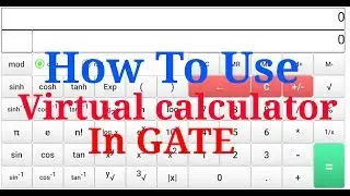 How to use Virtual Calculator For GATE 2020 ( Tutorial )