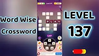 Word Wise Crossword Level 137 🧩 | Smart Crossword Puzzle Walkthrough | Go Answer
