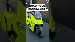 MOTOR LISTRIK BARU LAGI!! #motorlistrik #motorlistrikindonesia