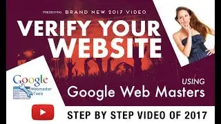 How to Verify Your Website with Google Webmasters Tool (Google Search Console ) in 2017