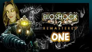 A NEW Big Daddy Story Begins [1] BioShock 2 Remastered | Adonis Luxury Resort