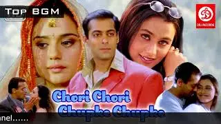 Chori Chori Chupke Chupke bgm, Chori Chori Chupke Chupke Background Music, Theme Music