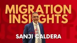 Migration Insights with Sanji Caldera: Episode 3 - Brisbane, Here We Come!