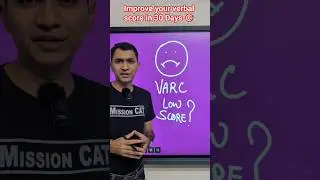 VARC Low Score? Improve your verbal score in just 30 Days. #sogosir #missioncat #catcare #cat2025