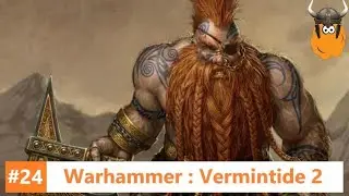 Warhammer: Vermintide 2 #24 | Grasimodo & EDLAW & Sortan