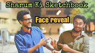 LIVE 🔴 Face reveal Of  @SharumKiSketchbook