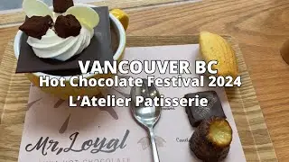 You Must Try This Popular French Bakery - L&rsquo;Atelier Patisserie HCF 2024 [VANCOUVER BC Canada]